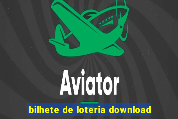 bilhete de loteria download